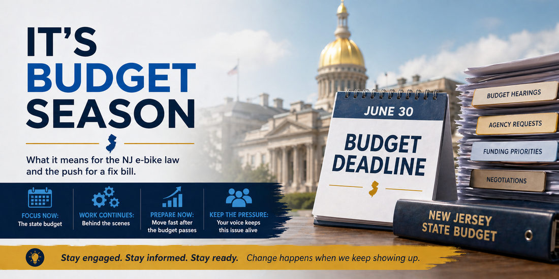 The NJ E-Bike Law: Day 79 – Why Budget Season Slows Legislative Action