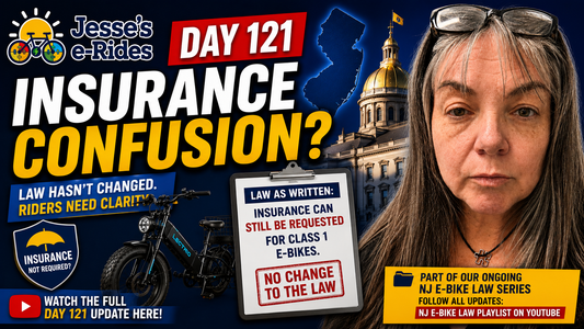 The NJ E-Bike Law: Day 121 – Insurance Confusion Continues